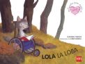 Lola, la loba: un cuento sobre el color de la piel (Cuentos 