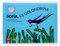Sofía, la Golondrina: un cuento sobre la ceguera (Cuentos para sentir)