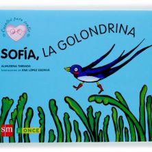 Foto principal Sofía, la Golondrina: un cuento sobre la ceguera (Cuentos para sentir)